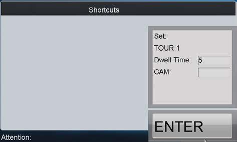 Up to 8 tours can be supported currently. The dwell time of the tour is the length of time used for switching from one camera to the next camera in the tour.