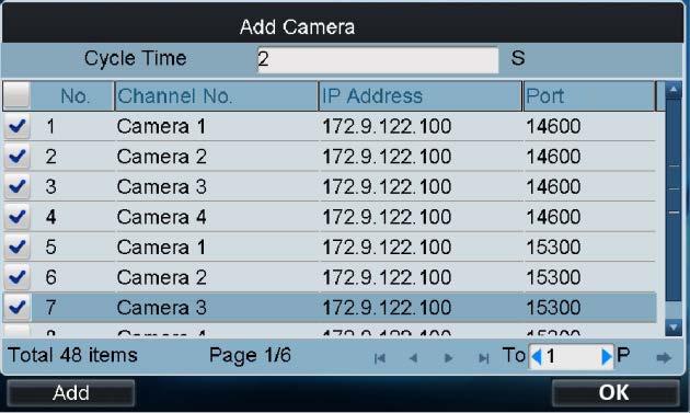 5. Select the cameras from the list to be added to the group, and then click Add to add the selected cameras. 6.
