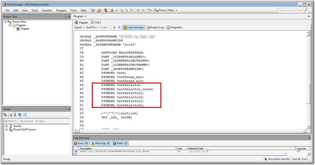 Because the Use prompt value throughout project option is not checked for this prompt, the %SYMDEL statements remove