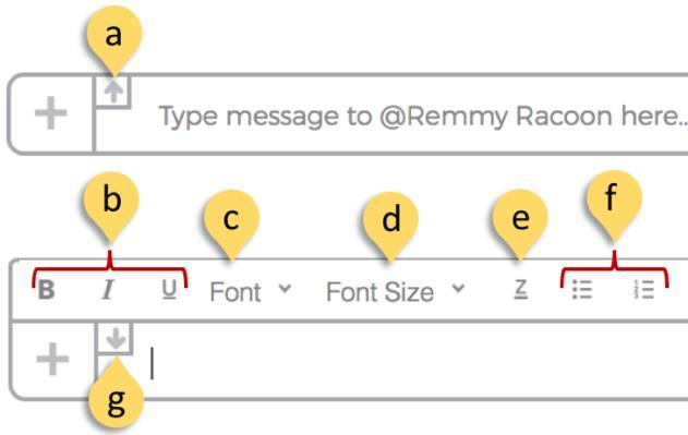 5. Share a message. B. HOW TO FORMAT YOUR TEXT WITH THE STYLE BAR Connect provides a few options for custom text. Users can change it s message formatting at any time by using our Style Bar.