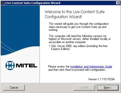 Live Content Suite Configuration You should run the Configuration Wizard as a user who meets the following requirements: The user must be a domain user.