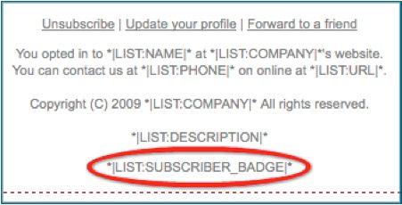 * LIST:DESCRIPTION * This tag displays an explanation of how your subscribers opted in to your list. * LIST:SUBSCRIBERS * This tag displays the current number of active subscribers to your list.