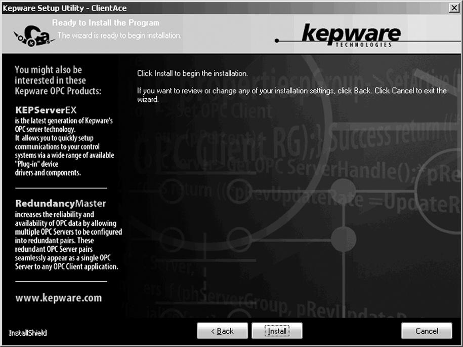 05. Select Program Folder The installation creates a Start Menu directory named Kepware Products by default, as well as a ClientAce sub-directory.