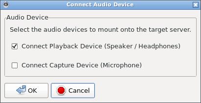 Chapter 5: Using the KVM Client 2. Click the "Audio Device..." button. The Connect Audio Device dialog appears.