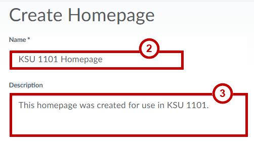 Create a Homepage You can create your own custom homepage with the Homepage Management tool. 1. From the Homepage Management tool, click Create Homepage. 2.