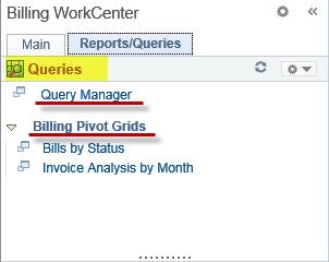 Queries Queries Query Manager Access to Financial Queries based on Security Billing Pivot Grids A dashboard display of