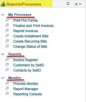 Reports / Processes Reports/Processes My Processes Access to running jobs based on Security.