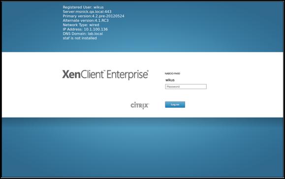 Logging in to an XenClient Engine After installing an Engine, you can login. Login credentials include a username and password.