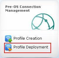 4.3 Wireless Profile List Deploy profile To deploy a wireless profile: 1.