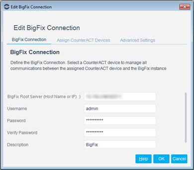 Edit BigFix Connection If you need to change the connecting appliance or assign a different CounterACT Appliance to the connecting appliance, use the Edit option: To edit a BigFix connection: 1.
