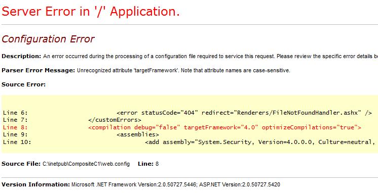 Figure 7: Error when running on the wrong.net version This error occurs if your website is running on the wrong.net version. If you have access to IIS, do as described below.
