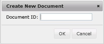 Chapter 2 - Using the VirtualViewer AJAX Client 3. In the Create New Document window, enter the new document name in the Document ID field and select the OK button.