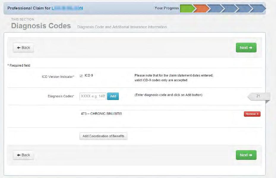 condition by typing into the appropriate fields. 3. Click Next. Adding Diagnosis codes and coordination of benefits 4.