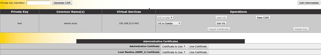 7 Certificates 7.1 SSL Certificates Shown above is the Manage Certificates screen where: Generate CSR generates a Certificate Signing Request Import Certificate imports the signed certificate.