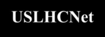 USLHCNet: High-speed trans-atlantic network CERN to