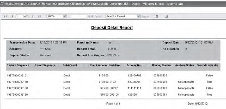All deposit reports are available within the edeposit system for 30 days.