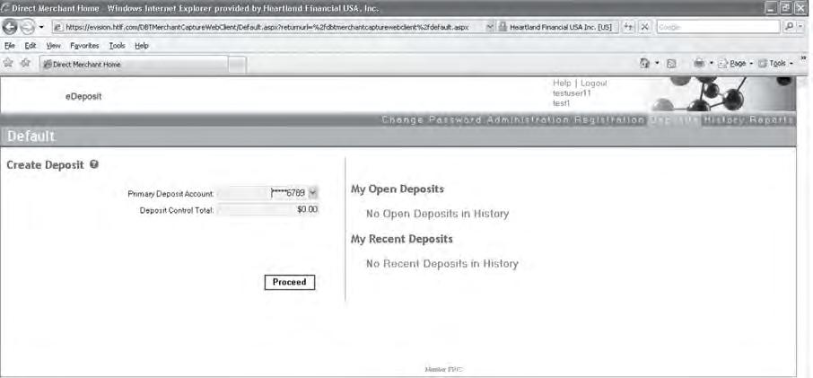 USING edeposit The Deposits tab allows the user to create a deposit and view open and recent deposits.