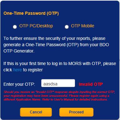 8. Go back to the MORS OTP page and paste the code on the Enter your OTP: box by pressing Ctrl-V or you can manually enter the code. Click the Proceed button to access MORS reports.