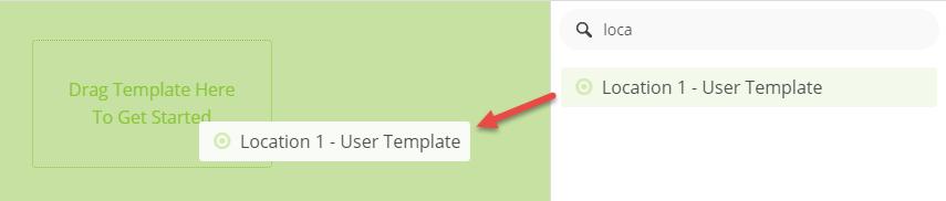 Search can be used to narrow the results. Figure 9.0.3 Template List 7. Drag the selected template left into the job builder pane as demonstrated in Figure 9.0.4 Figure 9.0.4 Template List 8.