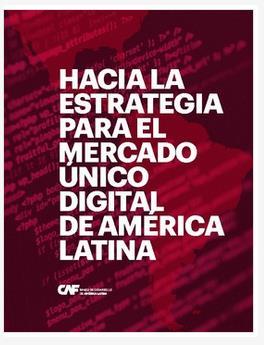216 comparison digital strategies in Latin America and the EU possible roadmap for Latin America 217 digital economy approaches in other regions and subregions