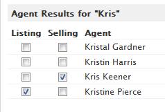 Assign Agents Type your name in the box to search for yourself. Check the box next to your name in the column for the side of the transaction you represent.