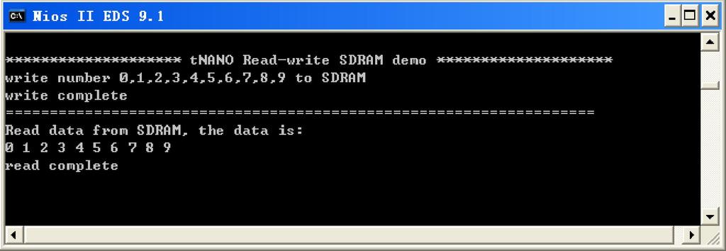 Demonstration Batch File Demo Batch File Folder: tnano_sdram \demo_batch The demo batch file includes the following files: Batch File: tnano_sdram.