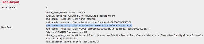 In the example screenshot below, note the "radiusauth - response: Class=User Identity Groups:Sourcefire Administrator " value