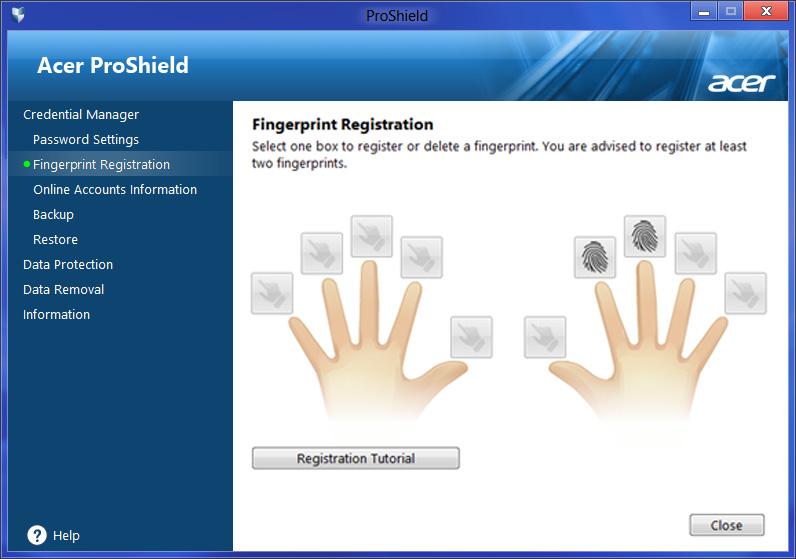 40 - Acer ProShield Credential Manager Here you can set and manage your credentials, including Pre-boot authentication.