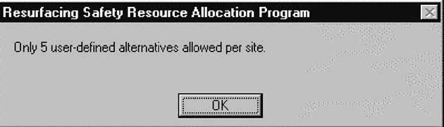 93 Figure 21. Message box displayed if too many user-defined alternatives are entered.