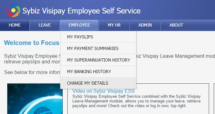 11. Under the Employee tab, you can view your payslips, pay summaries, superannuation summary, and banking history. You can also update your personal details including updating your home address.