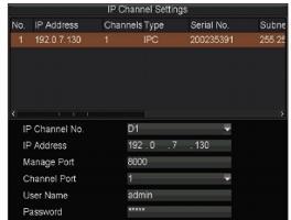 If the IP camera is the same segment with the DVR, please select the IP device in the list, and then input the correct user name and