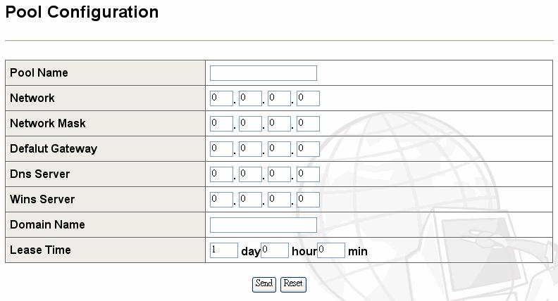 20 E-4 Pool Configuration According to your network environment, you can set DHCP Server Pool from this function.