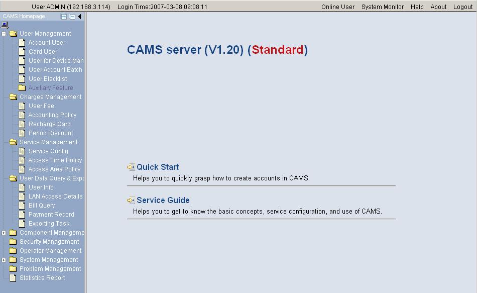 802.1x Configuration Examples Chapter 3 Enterprise Network Access Authentication Configuration Example 2) After login, the following page appears: Figure 3-3 CAMS configuration console II.