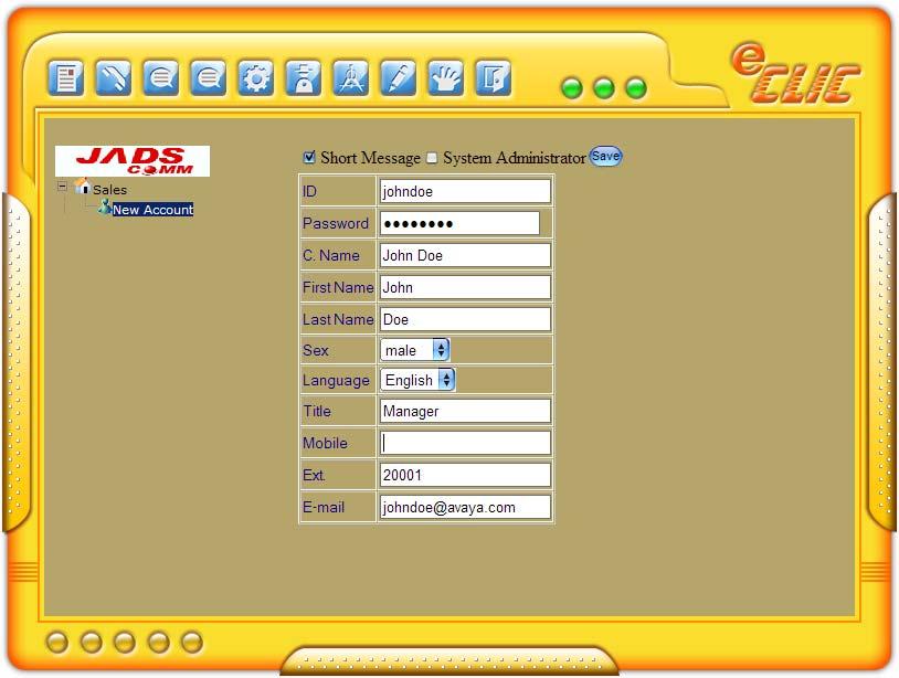 Step Description 6. Expand Sales and click on New Account to edit the properties. Specify the ID, Password, C. Name, First Name, Last Name, Sex, Language, Title, Mobile, Ext and E-mail.