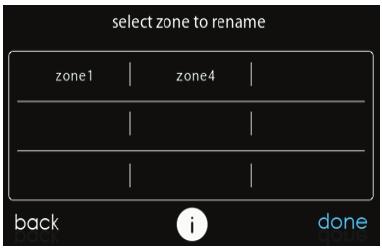 d If you choose create a custom name, use the ( or clear) button to erase the existing zone name. Then, use the on -screen keyboard to type in the name you want for that particular zone.