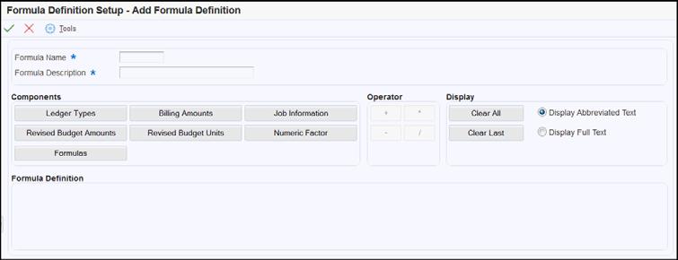 Creating Formulas for User-Defined Methods of Computation 1. Access the Work With Formula Definitions form, and click Add. 2.
