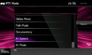 Search by program type (FM tuner and Digital Radio only) You can tune to a station with a specific program type when listening to FM/ Digital Radio. 1 Touch [ ] in the control screen.