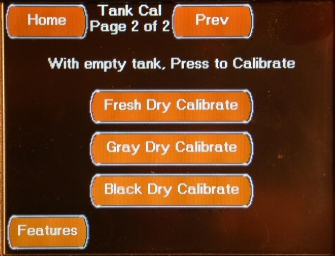 FEATURES TANK CALIBRATION SCREEN 2 The second Tank Cal screen is accessed by pressing the Next Button located on the first Tank Cal screen.