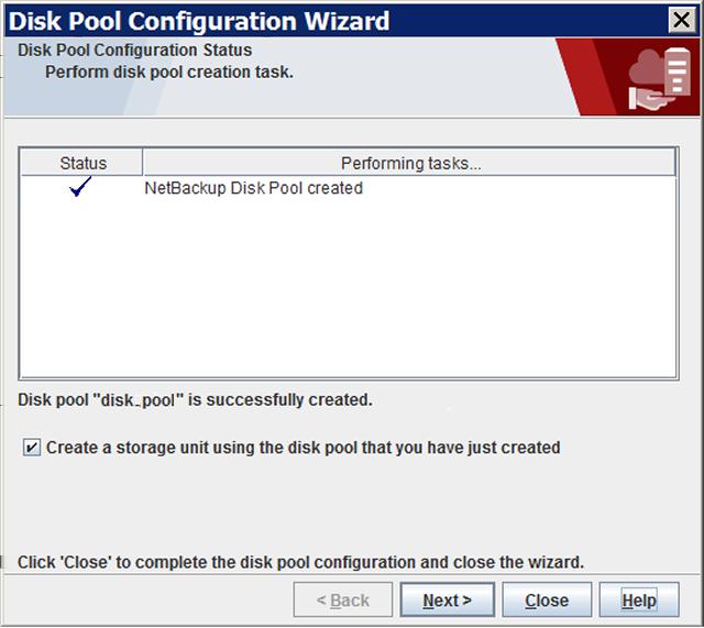 Configuring cloud storage in NetBackup Configuring a disk pool for cloud storage 135 8 After NetBackup creates the disk pool, a wizard panel describes the successful action.