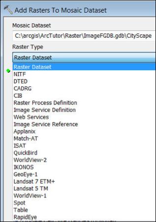 Rasters may be in any spatial reference system. 5. Add rasters to the mosaic dataset. 6. Specify raster type in the Raster Type Properties dialog box.