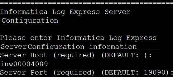 6. Provide Informatica Log Express Server configuration
