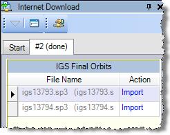 Repeat this procedure for IGS Final Glonass Orbits on the Start tab in the Internet Download pane. 4. In the Internet Download pane, click the Import button on tabs #2 and #3 to import each timeframe.