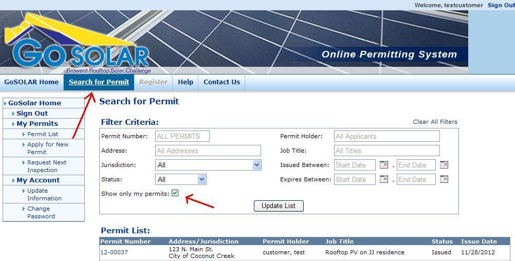 5. Permit Search Options To find or review existing permits in the system, use the "Search for Permit" menu option at the top of the page.