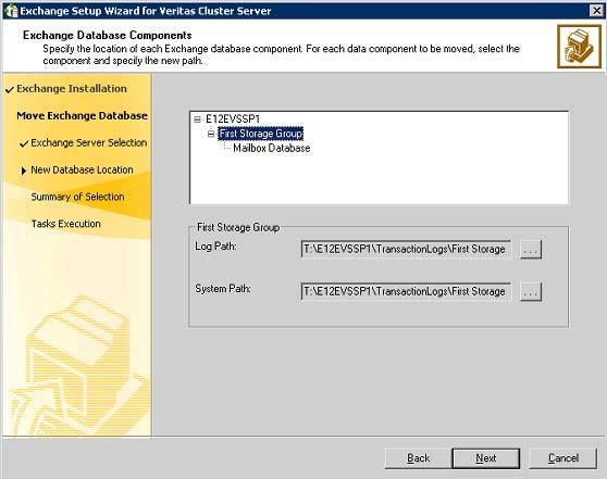 Installing Microsoft Exchange Installing Exchange 2007 on additional nodes 57 For each data component to be moved, select the component and specify the path to designate the new location of the