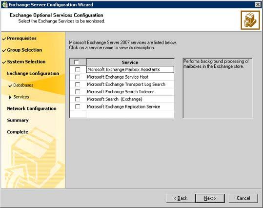 Configuring the Exchange service group About configuring the Exchange service group 69 6 On the Exchange Optional Services Configuration panel, select the