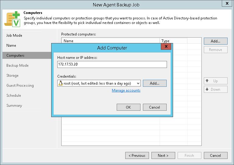 Adding New Computers To add to the Veeam Agent backup job new computers that do not exist in the inventory: 1. Click Add > Individual computer. 2.