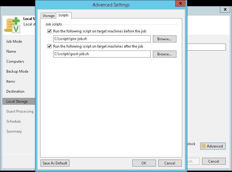 [For Veeam Agent backup job managed by Veeam Agent] If you want to execute custom scripts before and/or after the backup job, select the Run the following script on target machines before the job and