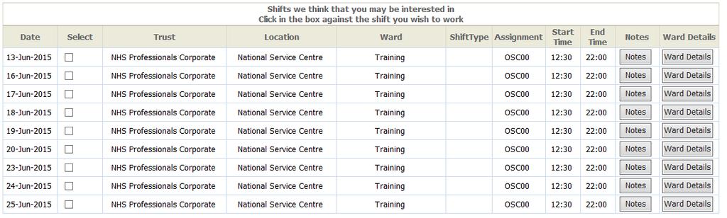 2. Available Shifts This menu option shows all the available bookings that match your assignment codes in a specified time period. Click on Available Shifts from the main menu.