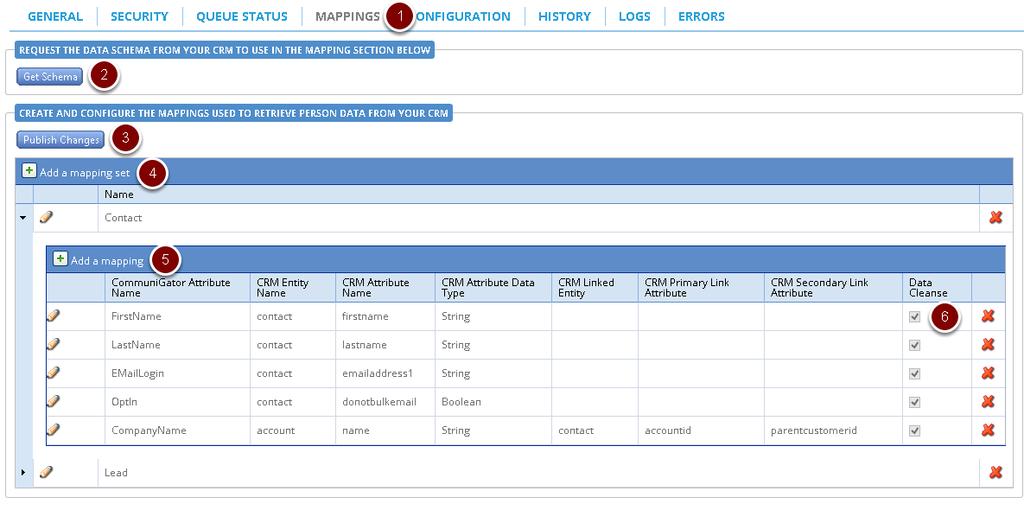 Integration- Mappings Tab The Mappings tab is where you map the fields in your CRM to the fields in CommuniGator Mappings tab under integrations in Communigator 1) Mappings typically only need to be