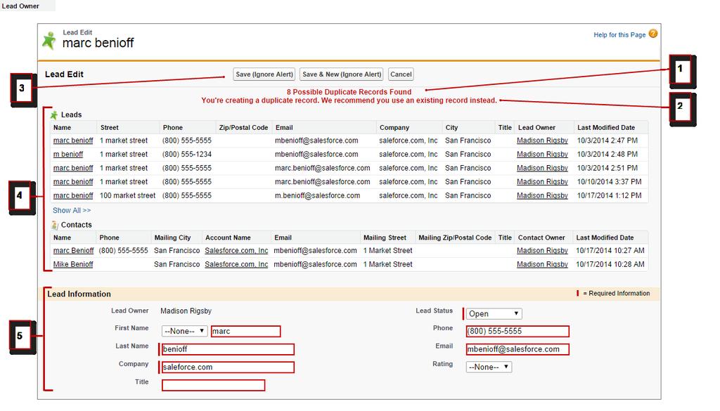 Manage Duplicate Records Show Duplicate Records in Salesforce Classic 1. Reps see a message with the number of duplicates found. The number represents only the records that a rep has access to.